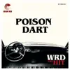WRD Trio - Poison Dart (feat. Robert Walter, Eddie Roberts & Adam Deitch) - Single